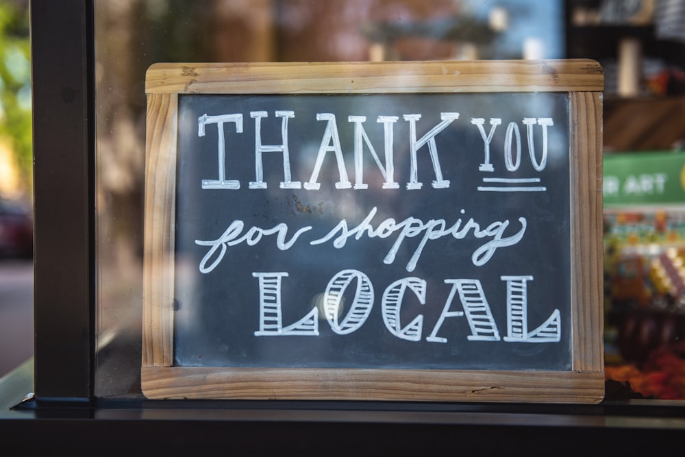 "Thank you for shopping local" sign